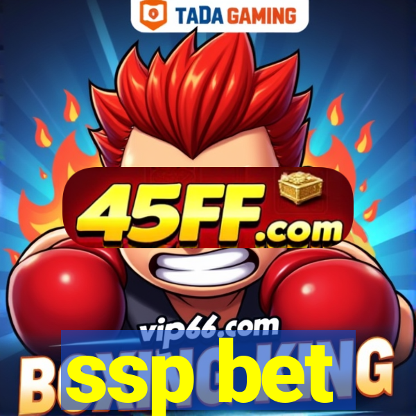 ssp bet